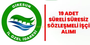 alucragazetesi-alucrahaberleri-giresunhaberleri-giresunilozelidaresi-19adet-isci-alimi-yapacak