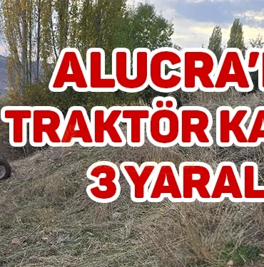 alucrada-traktor-kazasi-3-yaral